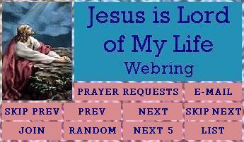 Jesus is Lord of My Life Webring